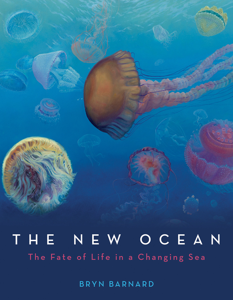Cover image for book The New Ocean: The Fate of Life in a Changing Sea