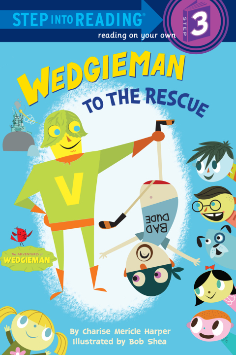 Cover image for book Wedgieman to the Rescue