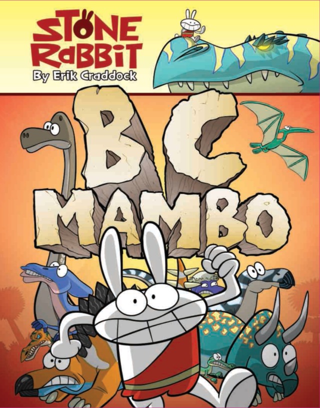 Stone Rabbit #1: BC Mambo