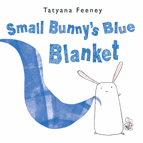 Cover image for book Small Bunny's Blue Blanket