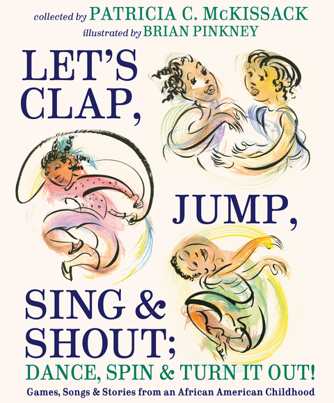 Cover image for book Let's Clap, Jump, Sing & Shout; Dance, Spin & Turn It Out!