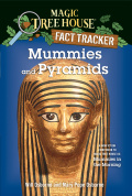Magic Tree House Fact Tracker #3: Mummies and Pyramids: A Nonfiction Companion to Magic Tree House #3: Mummies in the Morning Mary Pope Osborne Author