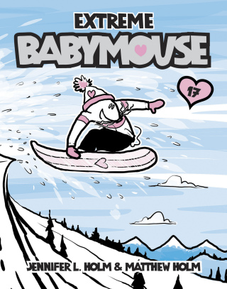 Babymouse #17: Extreme Babymouse