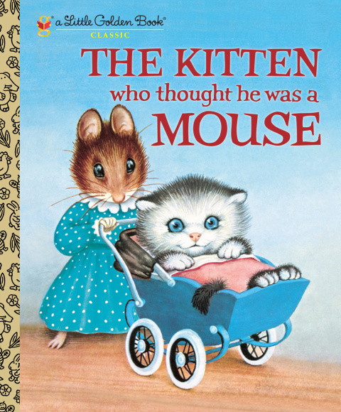 Cover image for book The Kitten Who Thought He Was a Mouse