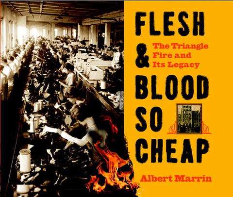 Cover image for book Flesh and Blood So Cheap: The Triangle Fire and Its Legacy