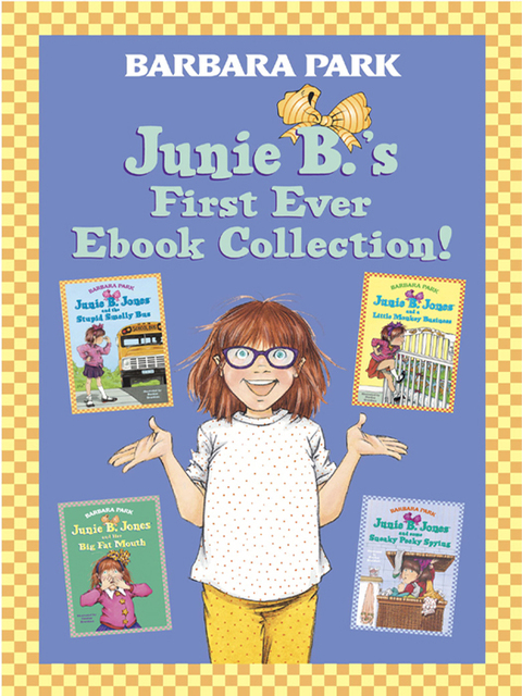Cover image for book Junie B.'s First Ever Ebook Collection!
