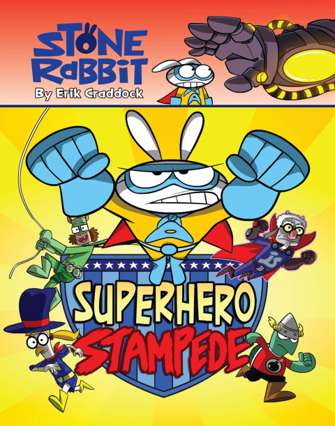 Cover image for book Stone Rabbit #4: Superhero Stampede