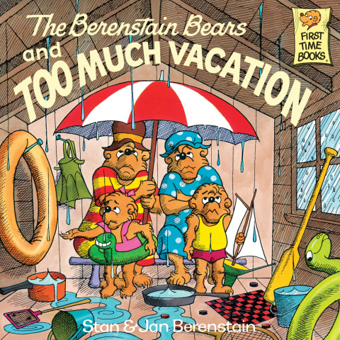 Cover image for book The Berenstain Bears and Too Much Vacation