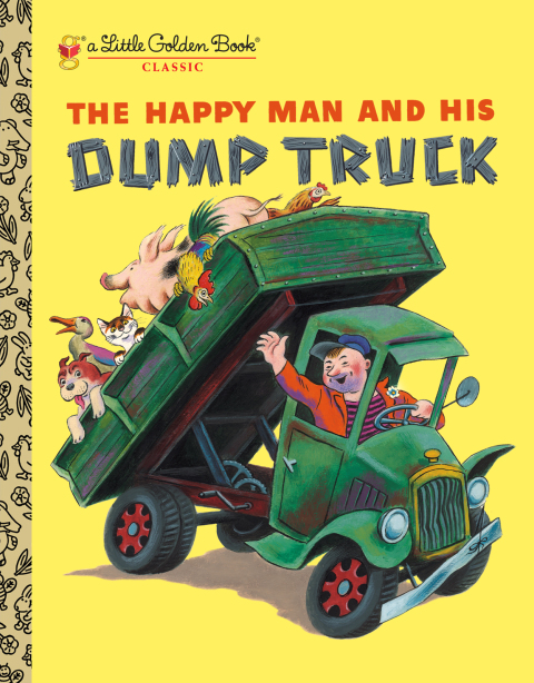 Cover image for book The Happy Man and His Dump Truck