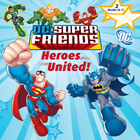 Cover image for book Heroes United!/Attack of the Robot (DC Super Friends)
