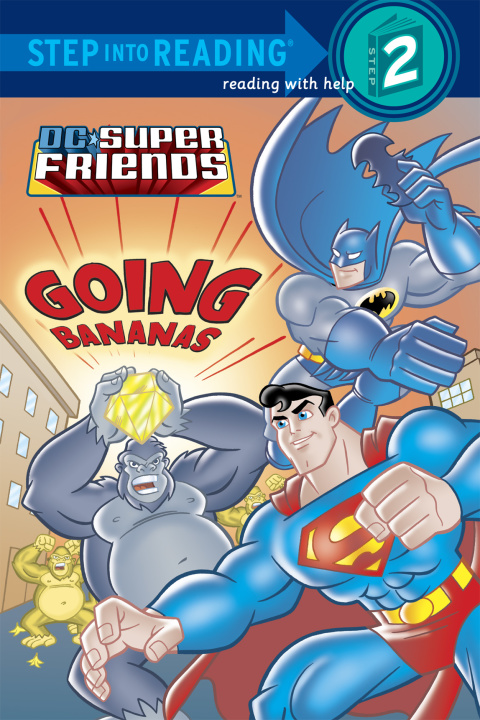 Cover image for book Super Friends: Going Bananas (DC Super Friends)