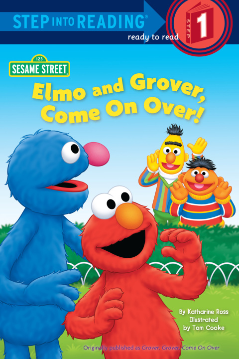 Cover image for book Elmo and Grover, Come on Over (Sesame Street)