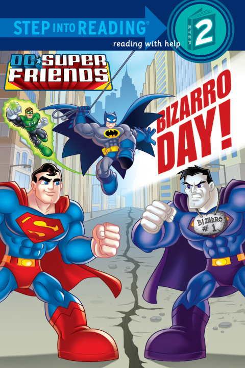 Cover image for book Bizarro Day! (DC Super Friends)