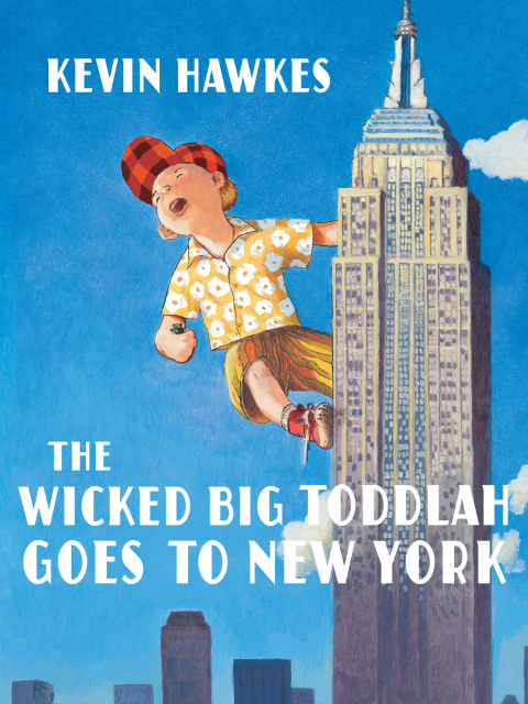Cover image for book The Wicked Big Toddlah Goes To New York