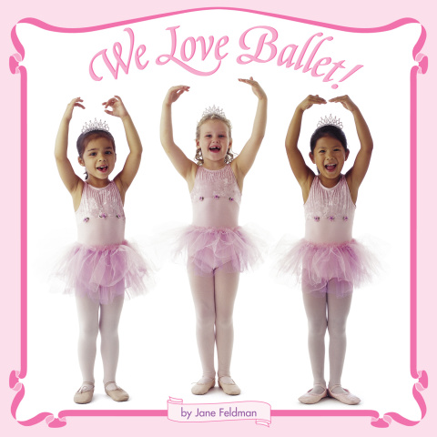 Cover image for book We Love Ballet!