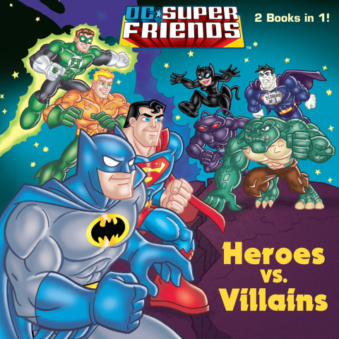 Cover image for book Heroes vs. Villains/Space Chase! (DC Super Friends)