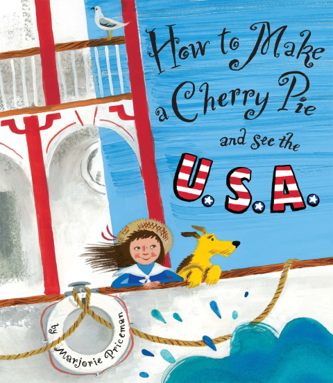 Cover image for book How to Make a Cherry Pie and See the U.S.A.