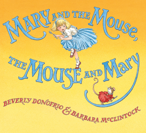 Cover image for book Mary and the Mouse, The Mouse and Mary