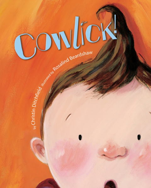 Cover image for book Cowlick!