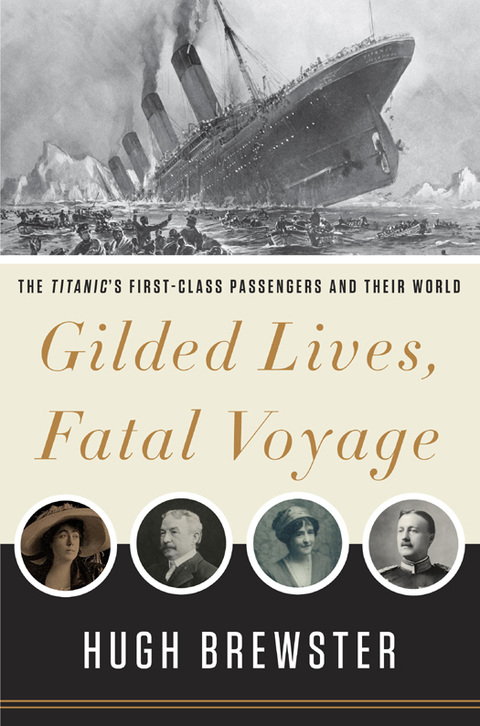 Cover image for book Gilded Lives, Fatal Voyage