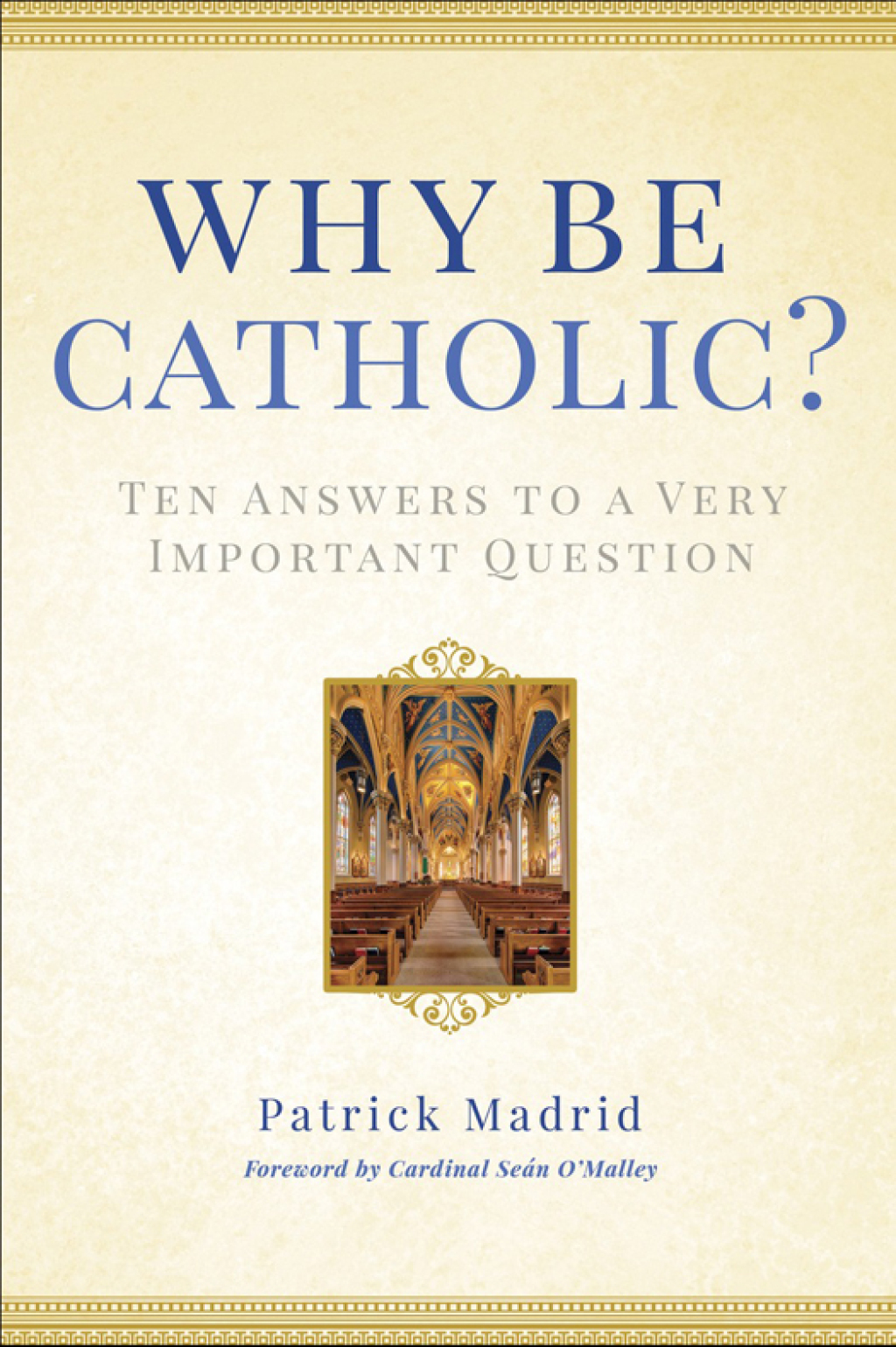Reflowable Why Be Catholic?; $14.42