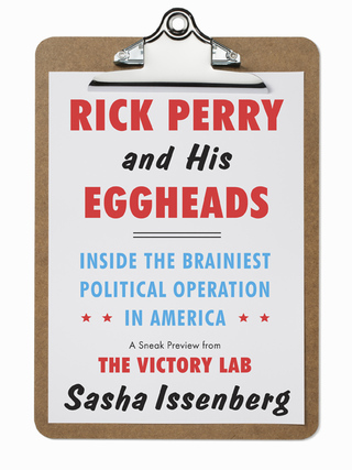 Rick Perry and His Eggheads