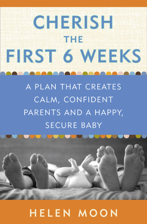 Cover image for book Cherish the First Six Weeks