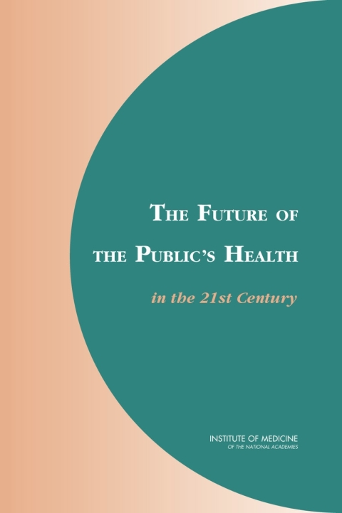 Cover image for book The Future of the Public's Health in the 21st Century