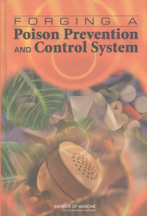 Cover image for book Forging a Poison Prevention and Control System