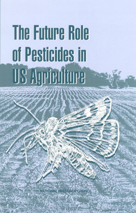 Cover image for book The Future Role of Pesticides in US Agriculture