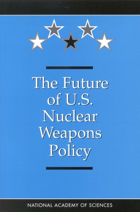 Cover image for book The Future of U.S. Nuclear Weapons Policy