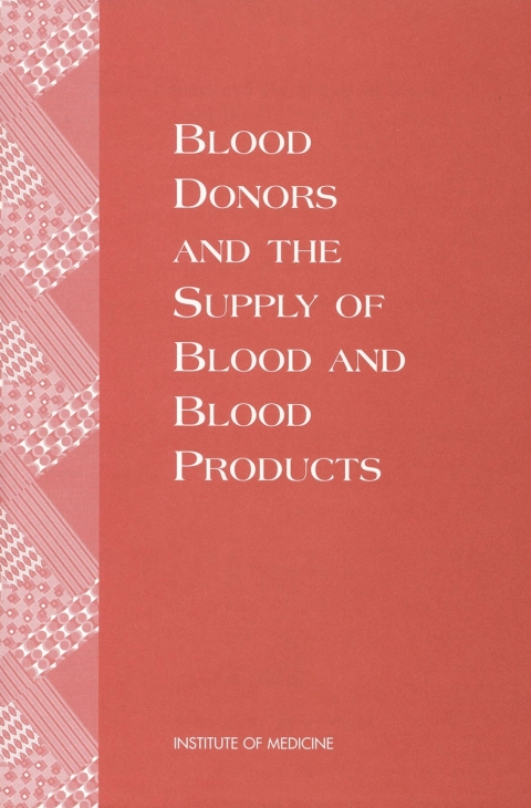 Cover image for book Blood Donors and the Supply of Blood and Blood Products