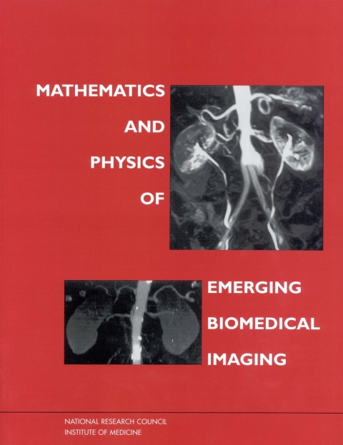 Cover image for book Mathematics and Physics of Emerging Biomedical Imaging