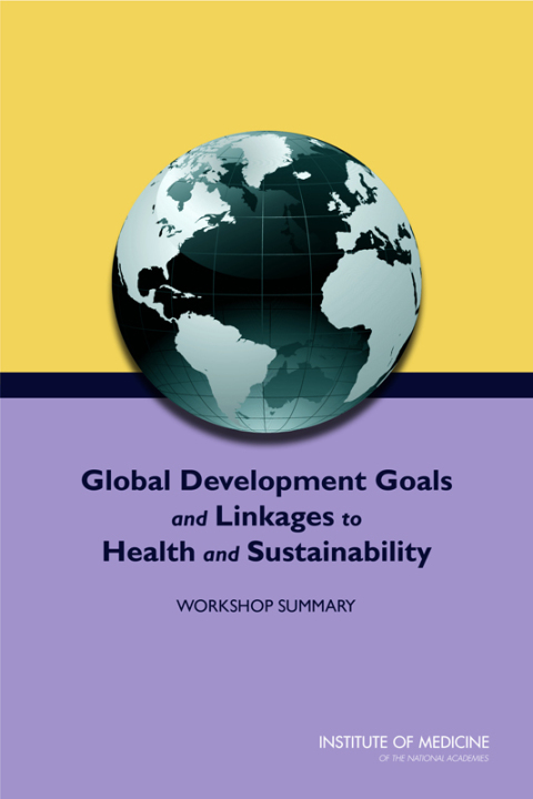 Cover image for book Global Development Goals and Linkages to Health and Sustainability