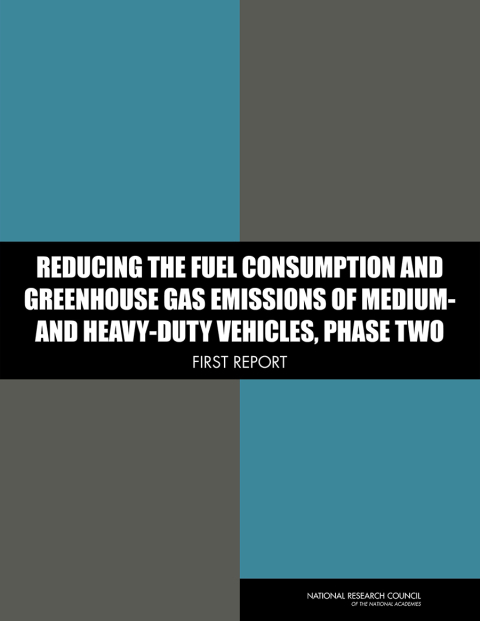 Cover image for book Reducing the Fuel Consumption and Greenhouse Gas Emissions of Medium- and Heavy-Duty Vehicles, Phase Two
