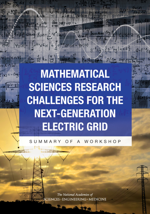 Cover image for book Mathematical Sciences Research Challenges for the Next-Generation Electric Grid