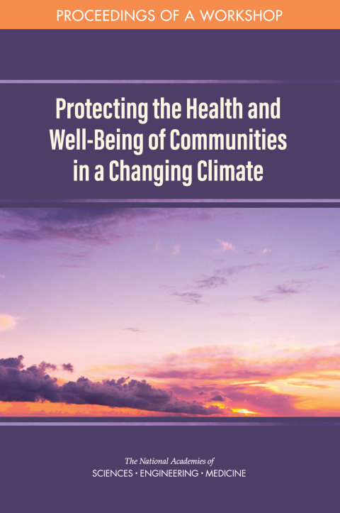 Cover image for book Protecting the Health and Well-Being of Communities in a Changing Climate