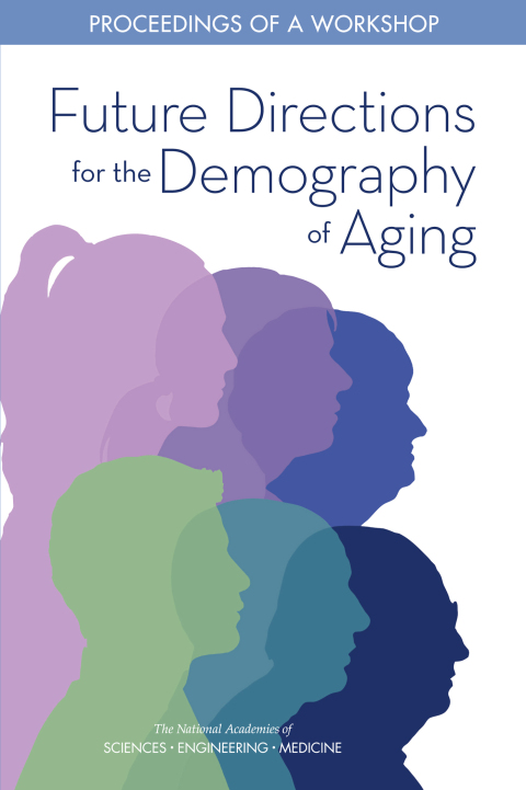 Cover image for book Future Directions for the Demography of Aging