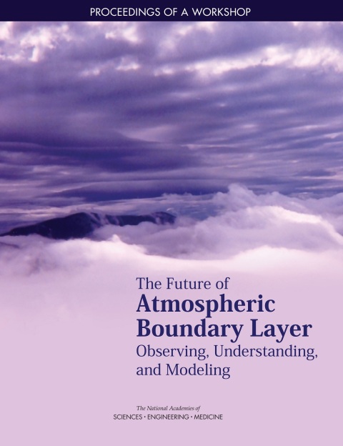 Cover image for book The Future of Atmospheric Boundary Layer Observing, Understanding, and Modeling