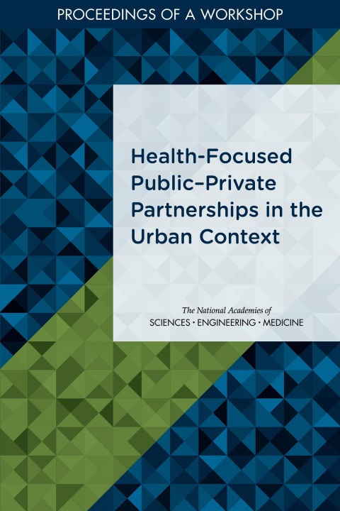 Cover image for book Health-Focused Public–Private Partnerships in the Urban Context