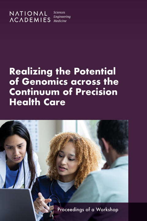 Cover image for book Realizing the Potential of Genomics across the Continuum of Precision Health Care