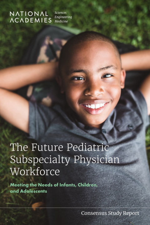 Cover image for book The Future Pediatric Subspecialty Physician Workforce