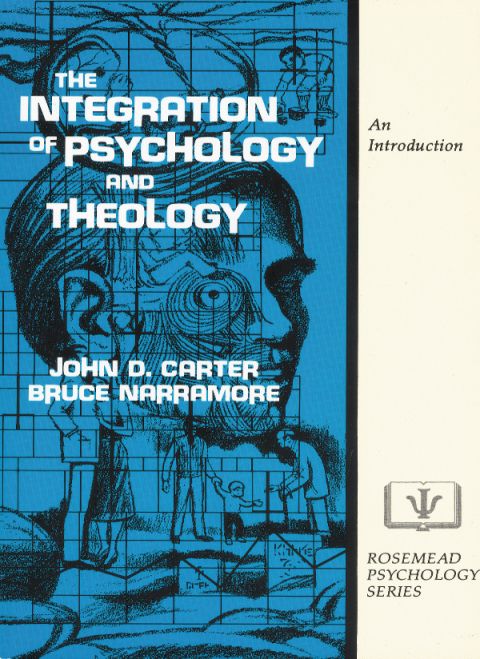 Cover image for book The Integration of Psychology and Theology