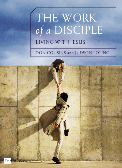 Cover image for book The Work of a Disciple Bible Study Guide: Living Like Jesus