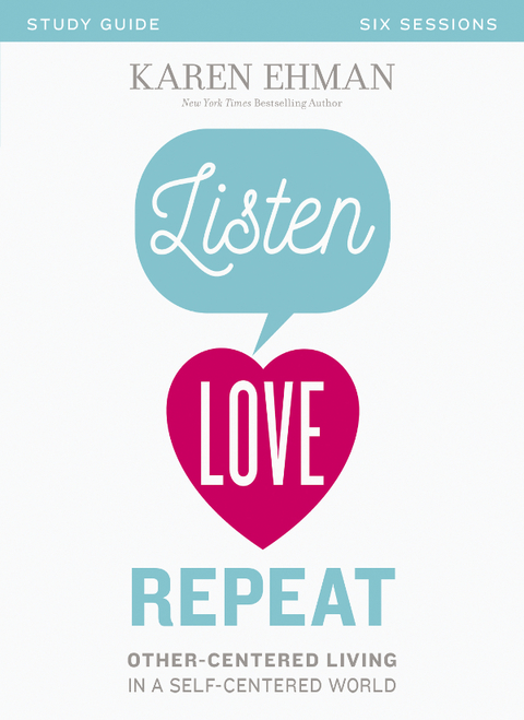 Cover image for book Listen, Love, Repeat Bible Study Guide