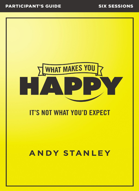 Cover image for book What Makes You Happy Bible Study Participant's Guide