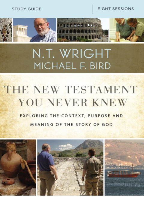Cover image for book The New Testament You Never Knew Bible Study Guide