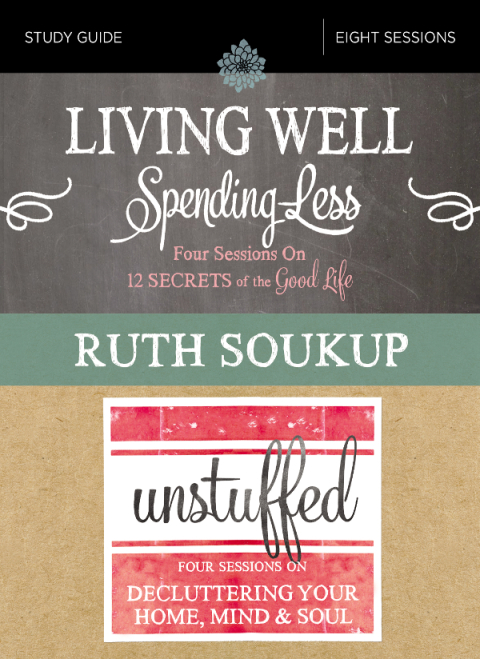 Cover image for book Living Well, Spending Less / Unstuffed Bible Study Guide
