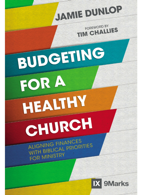 Cover image for book Budgeting for a Healthy Church