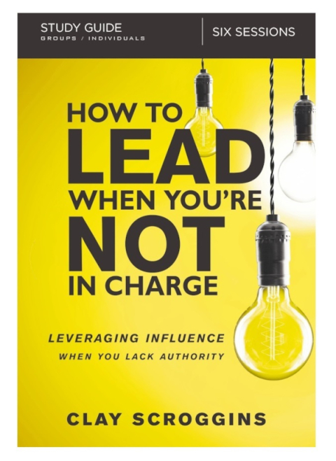 Cover image for book How to Lead When You're Not in Charge Study Guide